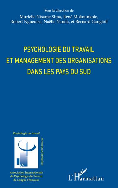 Psychologie du travail et management des organisations dans les pays du sud (9782343237985-front-cover)
