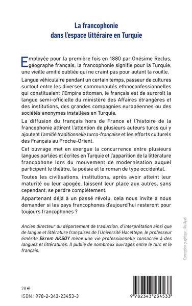 La francophonie dans l'espace littéraire en Turquie (9782343234533-back-cover)