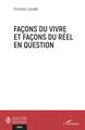 Façons du vivre et façons du réel en question (9782343224374-front-cover)