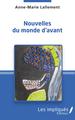Nouvelles du monde d'avant (9782343239194-front-cover)