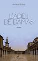 L'adieu de Damas (9782343257082-front-cover)