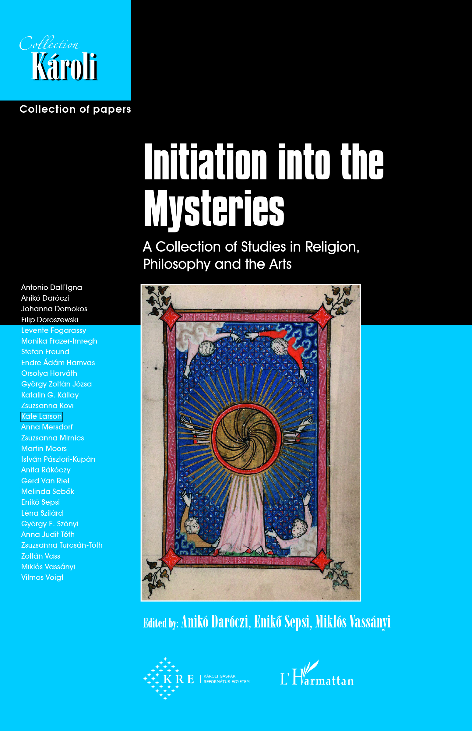 Initiation into the Mysteries, A collection of studies in Religion, Philosophy an the Art (9782343206547-front-cover)
