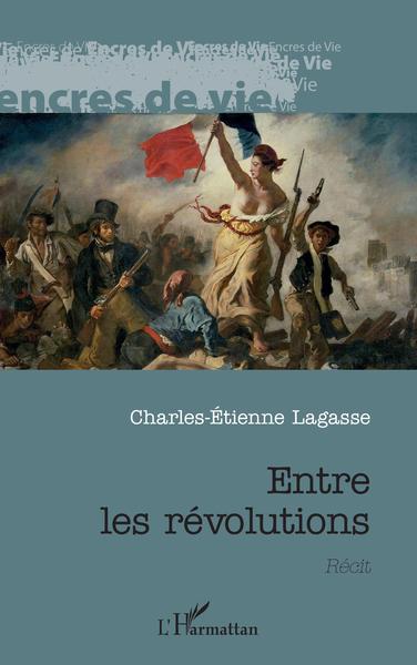 Entre les révolutions (9782343246475-front-cover)