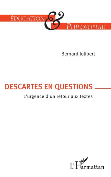 Descartes en question, L'urgence d'un retour aux textes (9782343214245-front-cover)