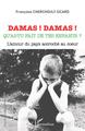 Damas ! Damas !, Qu'as-tu fait de tes enfants ? - L'amour du pays accroché au coeur (9782343235448-front-cover)