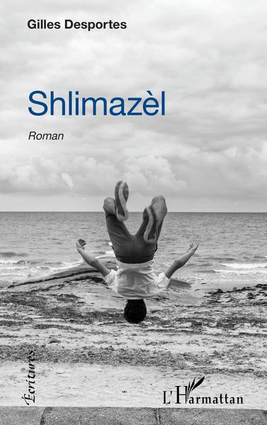 Shlimazèl, Roman (9782343237848-front-cover)