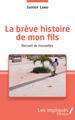 La brève histoire de mon fils. Recueil de nouvelles (9782343233178-front-cover)