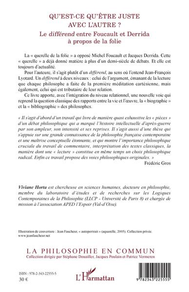 Qu'est-ce qu'être juste avec l'autre ?, Le différend entre Foucault et Derrida à propos de la folie (9782343225555-back-cover)