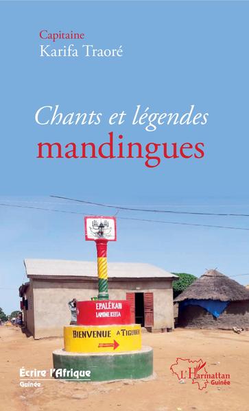 Chants et légendes mandingues (9782343212838-front-cover)