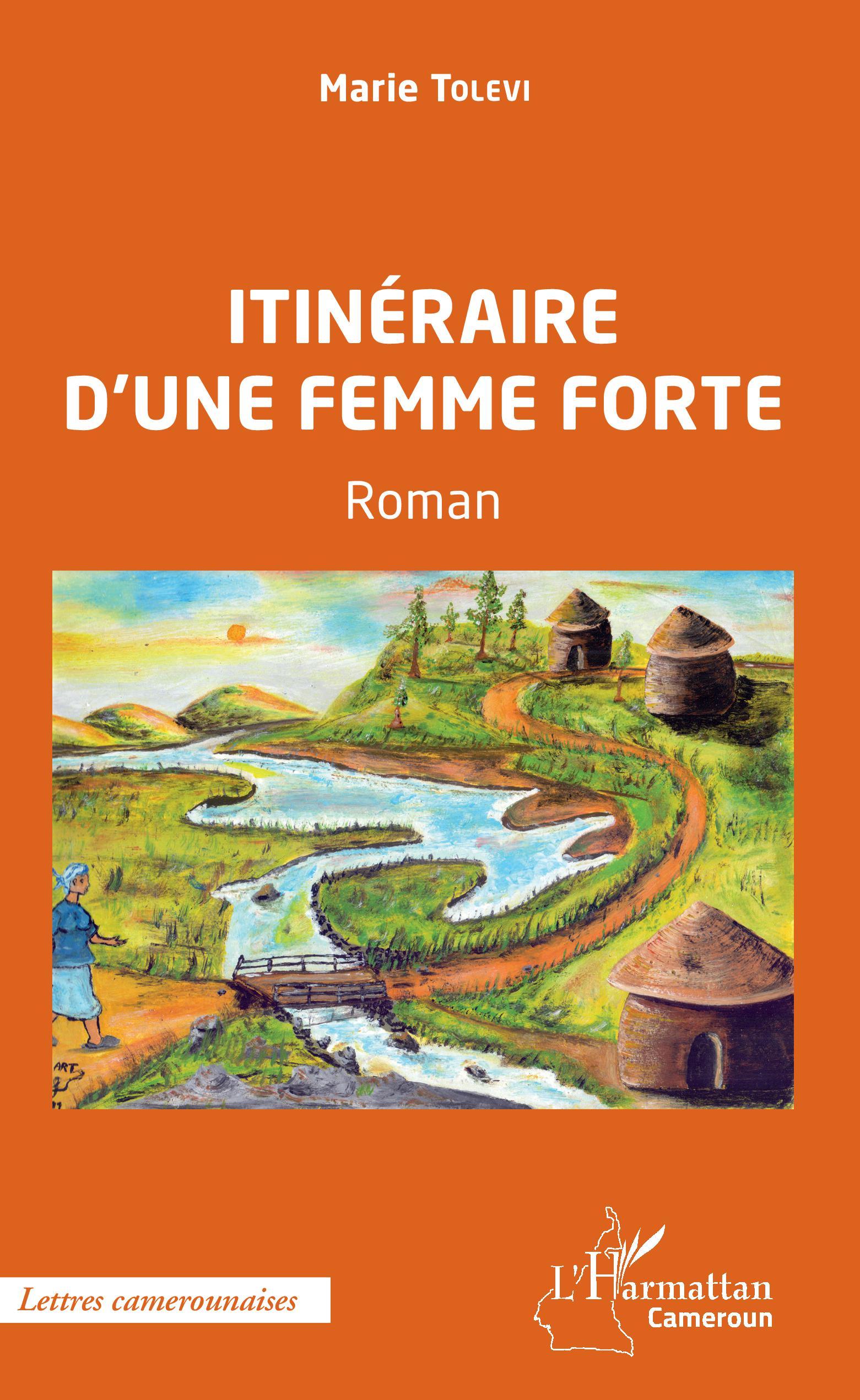 Itinéraire d'une femme forte. Roman (9782343209791-front-cover)