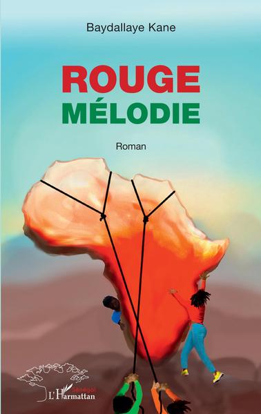 Rouge mélodie. Roman (9782343241654-front-cover)
