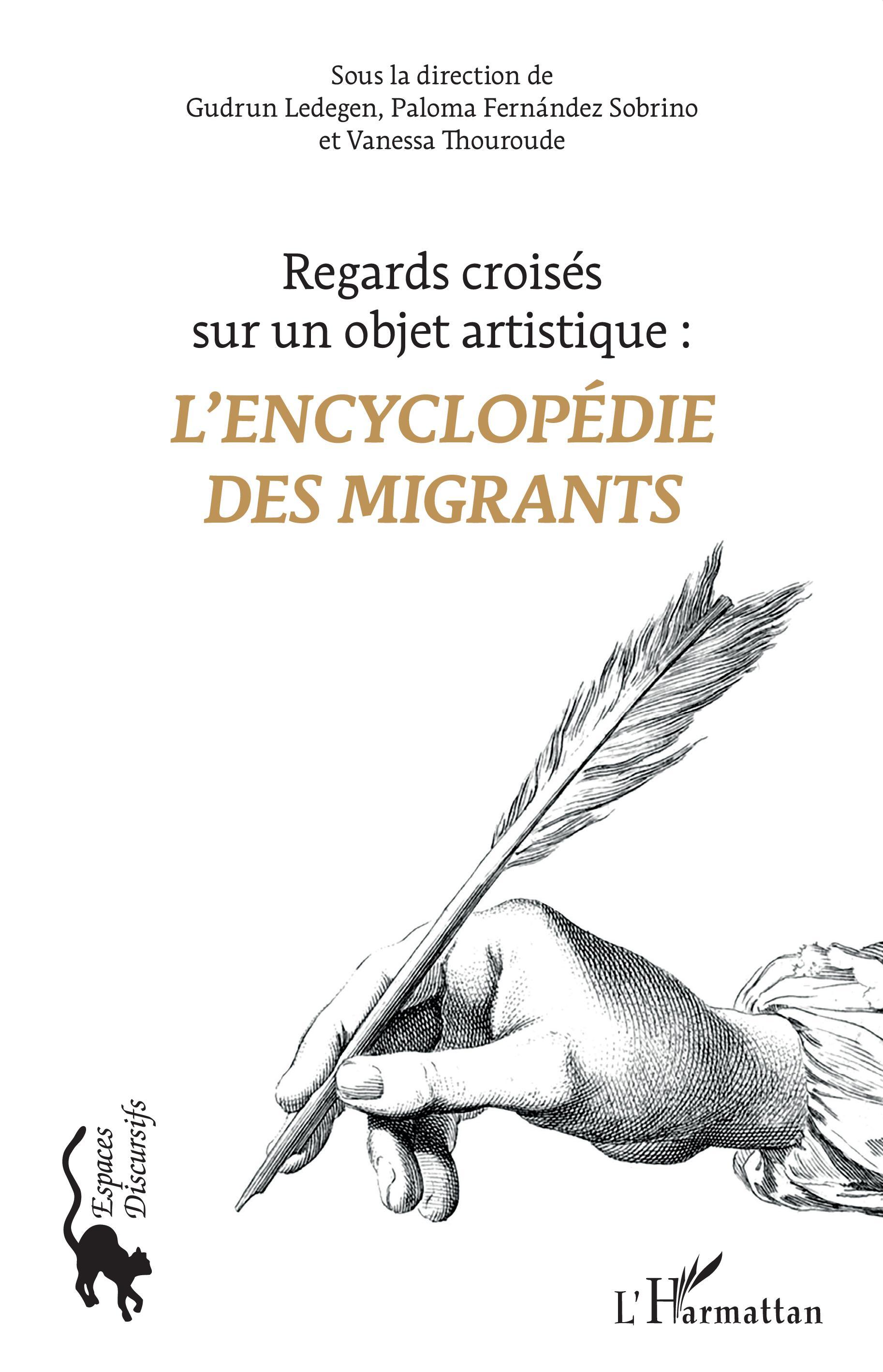 L'Encyclopédie des migrants, Regards croisés sur un objet artistique (9782343249636-front-cover)