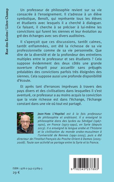 Nous avons partagé le quotidien de nos jours, Le dialogue incessant entre l'élève et le professeur (9782343237893-back-cover)