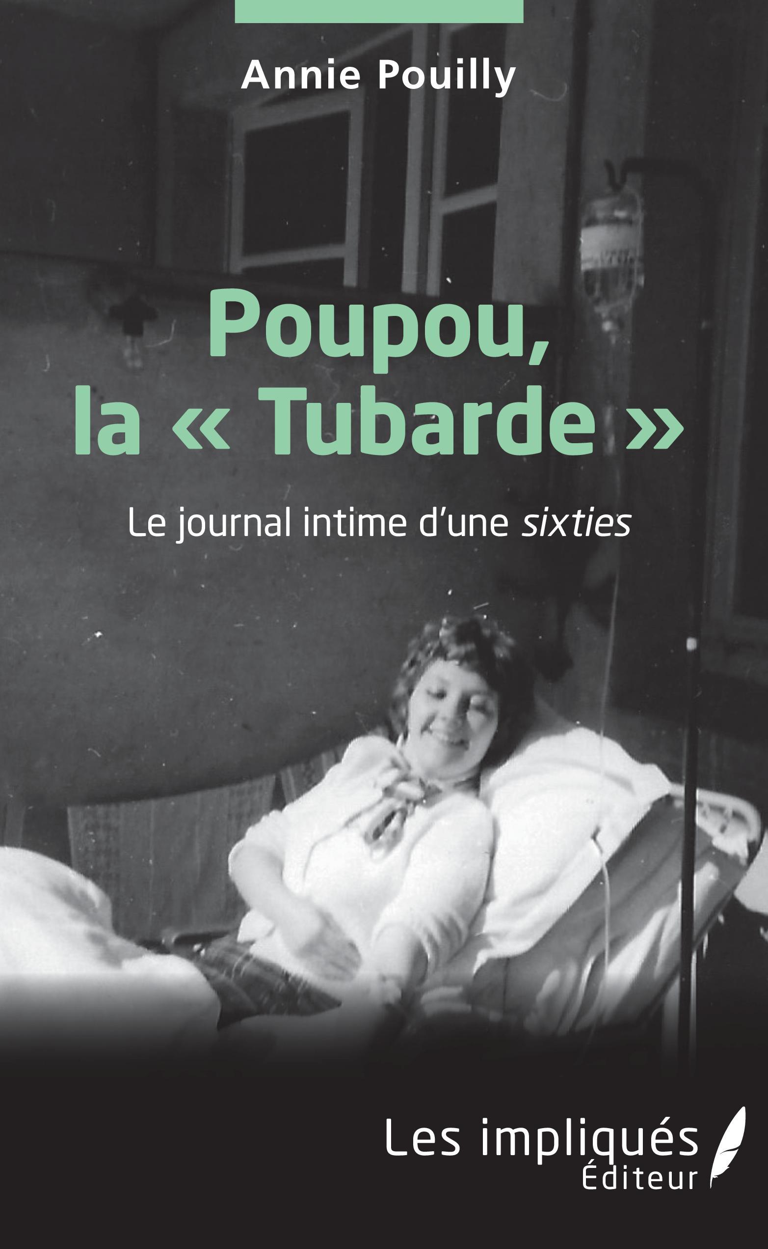 Poupou la "Tubarde", Le journal intime d'une sixties (9782343206455-front-cover)