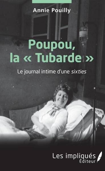 Poupou la "Tubarde", Le journal intime d'une sixties (9782343206455-front-cover)