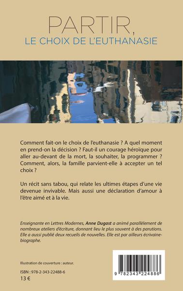 Partir, le choix de l'euthanasie (9782343224886-back-cover)