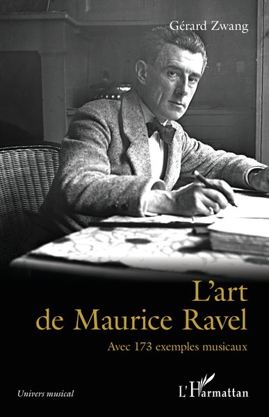 L'art de Maurice Ravel, Avec 173 exemples musicaux (9782343248851-front-cover)