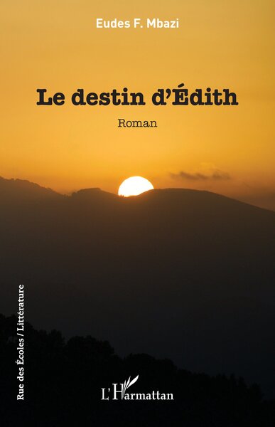 Le destin d'Édith, Roman (9782343247359-front-cover)