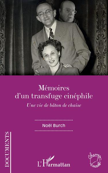 Mémoires d'un transfuge cinéphile, Une vie de bâton de chaise (9782343225791-front-cover)