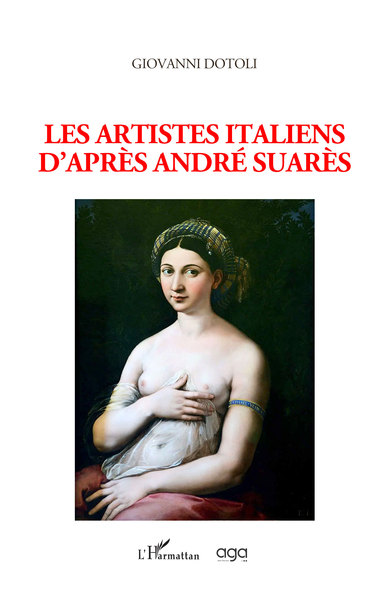 Les artistes italiens d'après André Suarès (9782343222158-front-cover)
