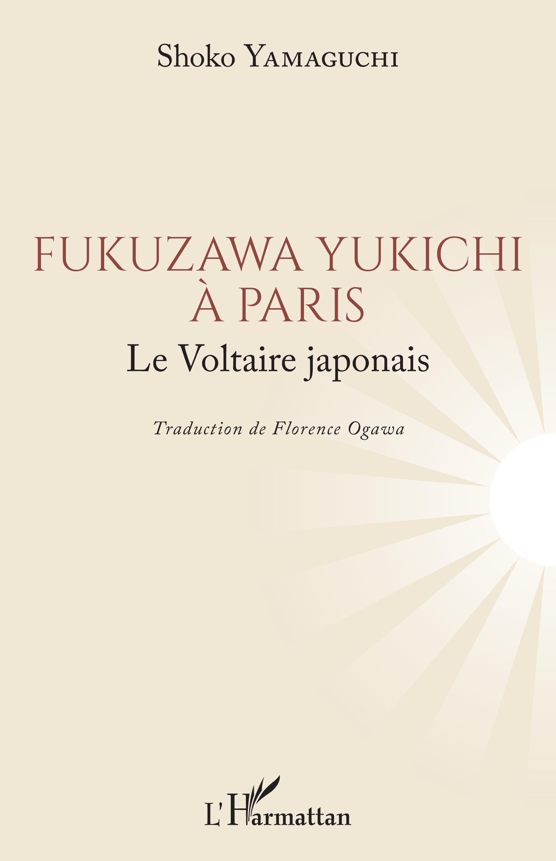 Fukuzawa Yukichi à Paris, Le Voltaire japonais (9782343249735-front-cover)