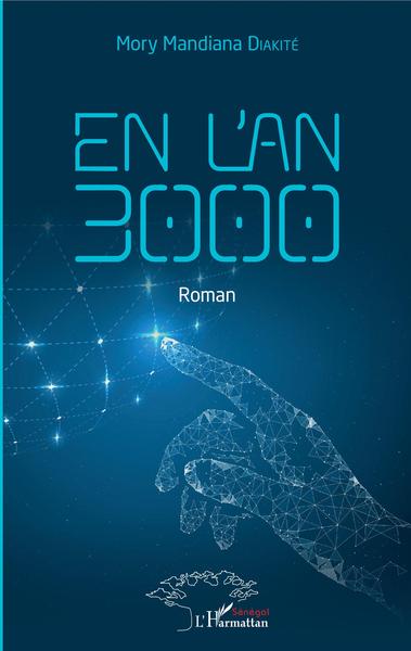 En l'an 3000. Roman (9782343202709-front-cover)