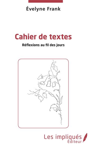 Cahier de texte, Réflexions au fil des jours (9782343209227-front-cover)