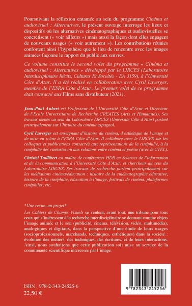 Voir les images animées ailleurs et autrement, Lieux et dispostifs alternatifs du cinéma et de l'audiovisuel (9782343245256-back-cover)