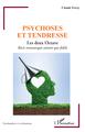 Psychose et tendresse, Les deux Octave (9782343239965-front-cover)