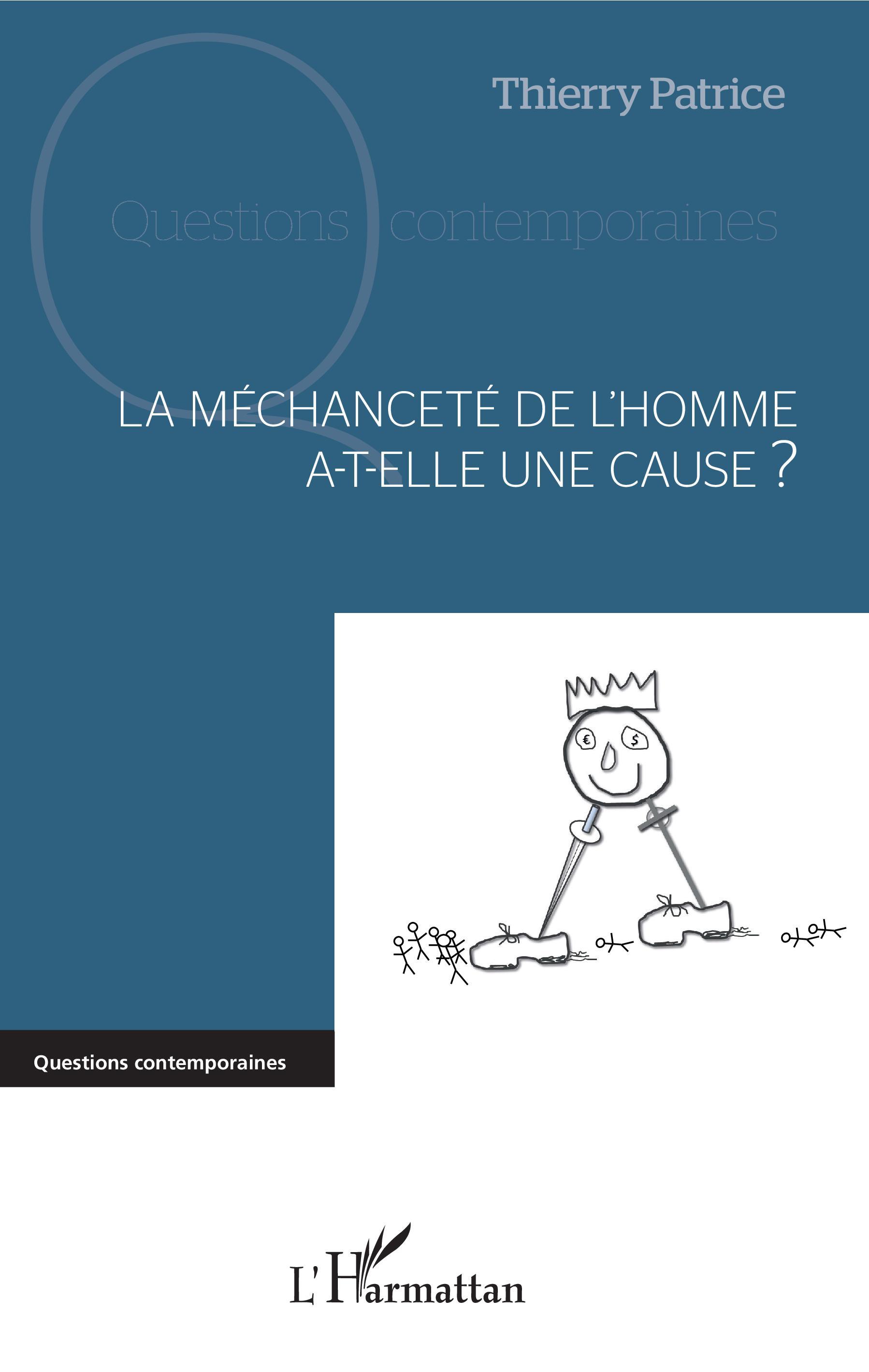 La méchanceté de l'homme a-t-elle une cause ? (9782343209777-front-cover)