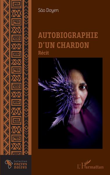 Autobiographie d'un chardon (9782343220062-front-cover)