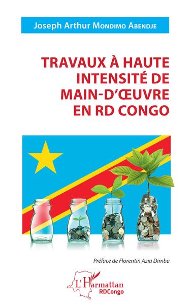 Travaux à haute intensité de main d'oeuvre en RD Congo (9782343245812-front-cover)
