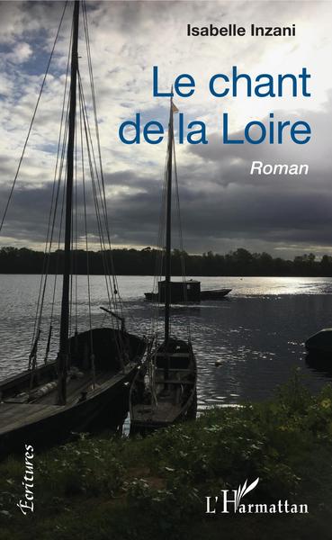 Le chant de la Loire (9782343213897-front-cover)