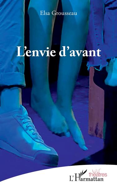 L'envie d'avant (9782343242620-front-cover)