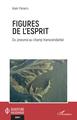 Figures de l'esprit, Du pneuma au champ transcendantal (9782343233956-front-cover)