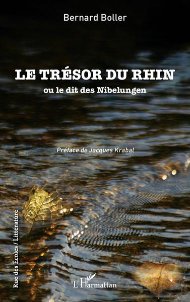 Le trésor du Rhin, ou le dit des Nibelungen (9782343221083-front-cover)