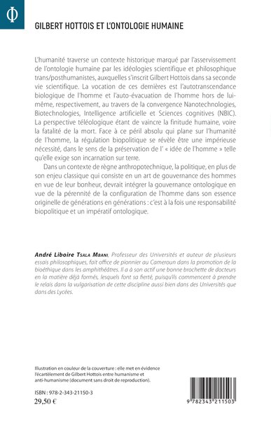 Gilbert Hottois et l'ontologie humaine, Réflexions sur l'écartèlement d'un bioéthicien entre humanisme et anti-humanisme (9782343211503-back-cover)