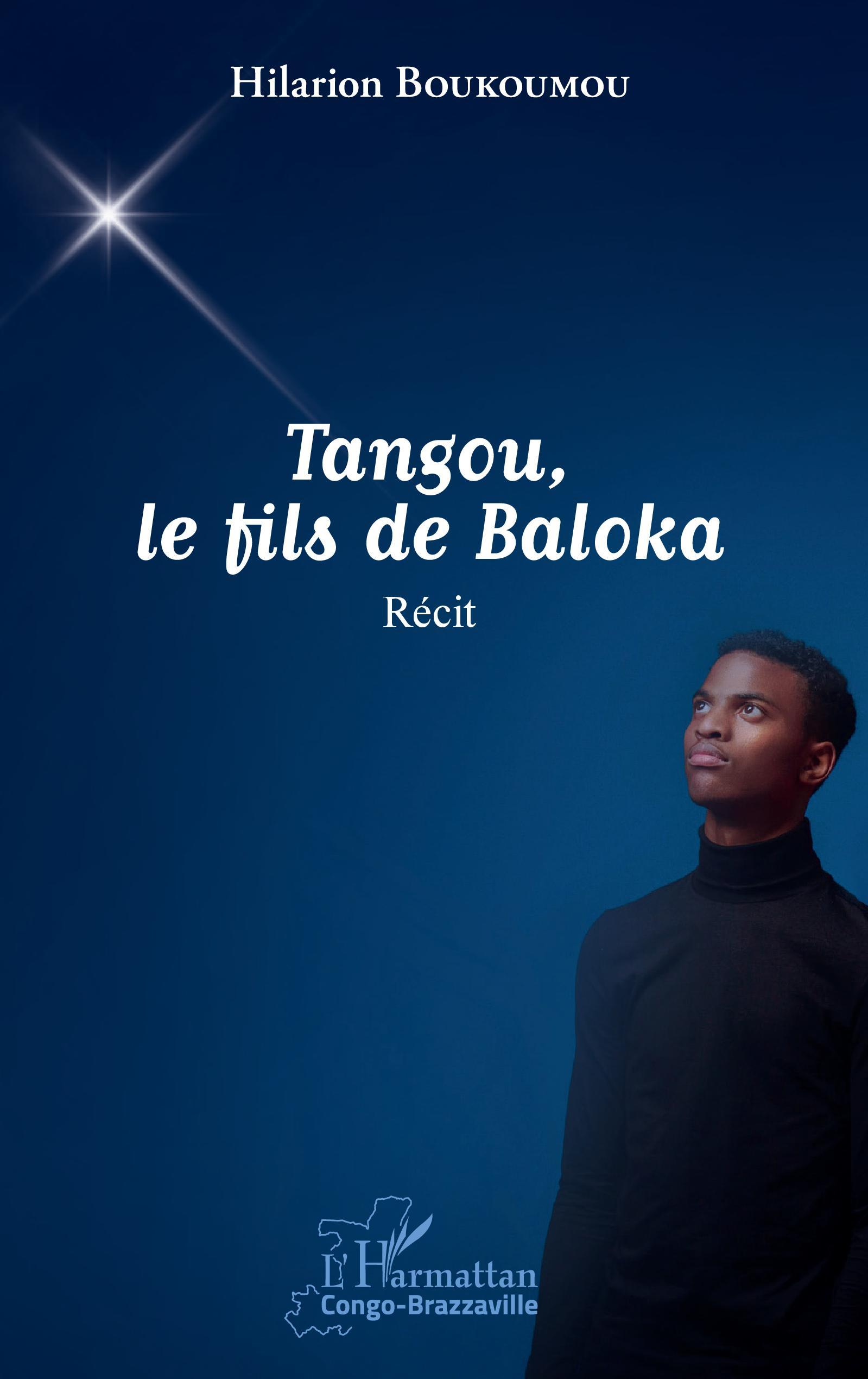 Tangou, le fils de Baloka, Récit (9782343227917-front-cover)