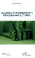 Immobilité et mouvement : négocier avec le temps (9782343201306-front-cover)