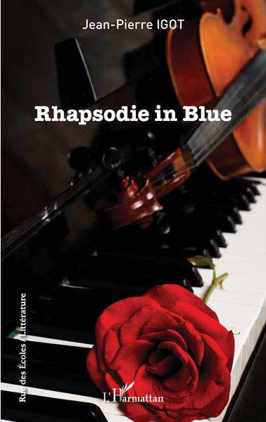 Rhapsodie in Blue (9782343234076-front-cover)