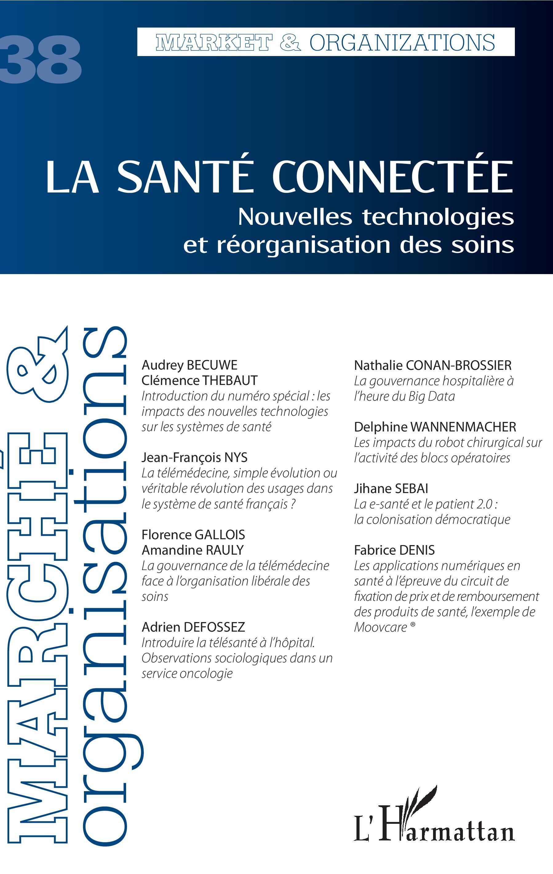 Marché et Organisations, La santé connectée, Nouvelles technologies et réorganisation des soins (9782343203348-front-cover)