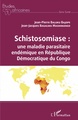 Schistosomiase : une maladie parasitaire endémique en République Démocratique du Congo (9782343222943-front-cover)