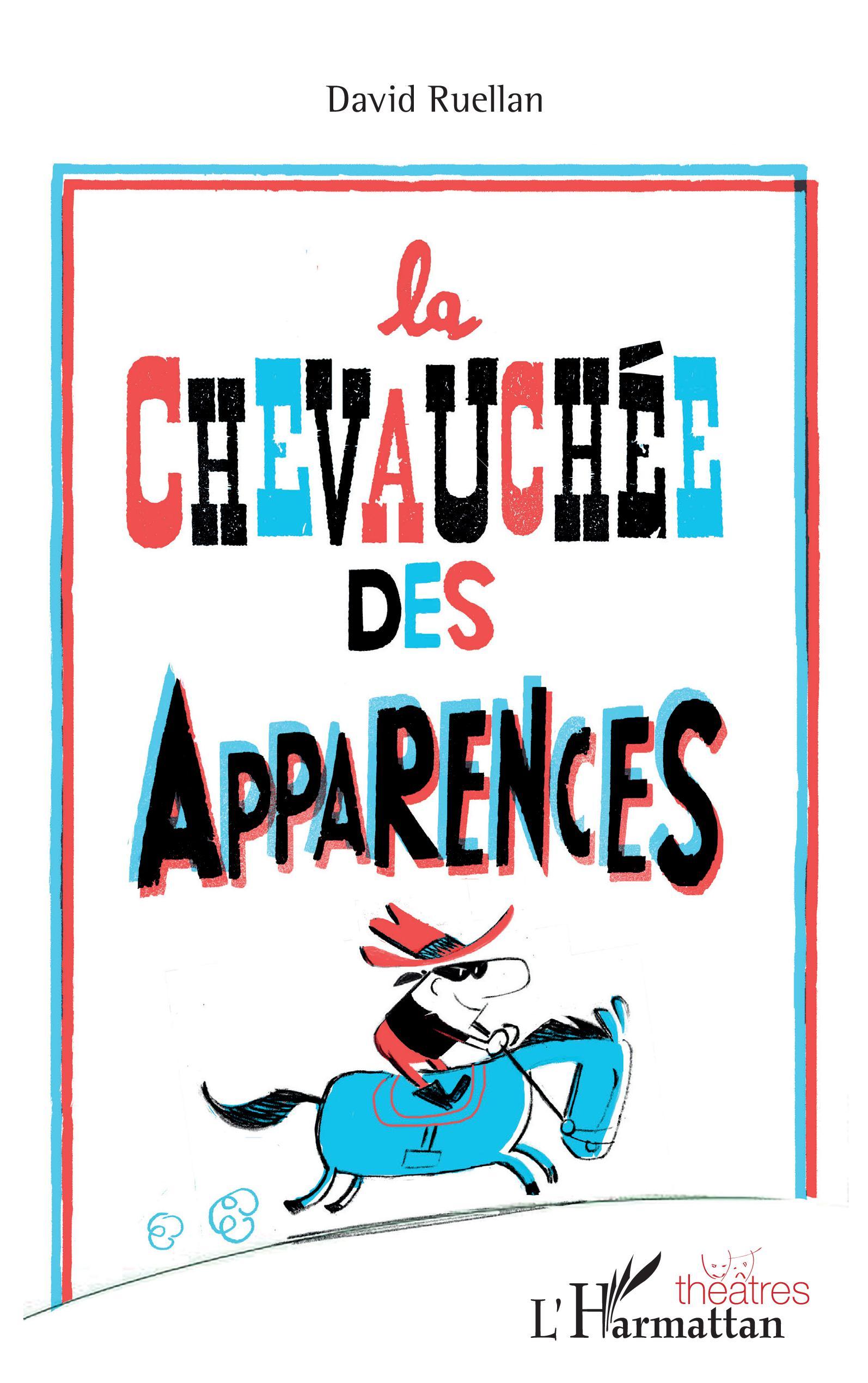 La chevauchée des apparences (9782343254654-front-cover)