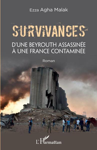 Survivances, D'une Beyrouth assassinée à une France contaminée - Roman (9782343235561-front-cover)