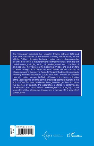 Ambiguous Topicality, A philter of state-socialist hungarian theatre (9782343230313-back-cover)