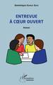 Entrevue à coeur ouvert, Roman (9782343248271-front-cover)