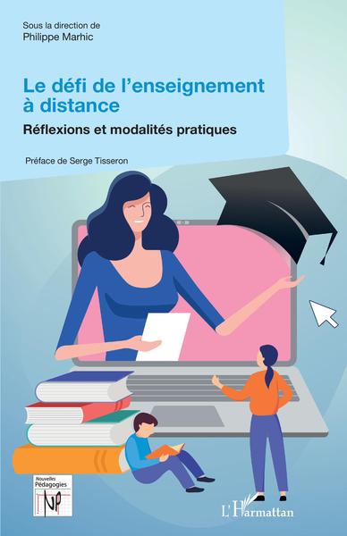 Le défi de l'enseignement à distance, Réflexions et modalités pratiques (9782343244181-front-cover)