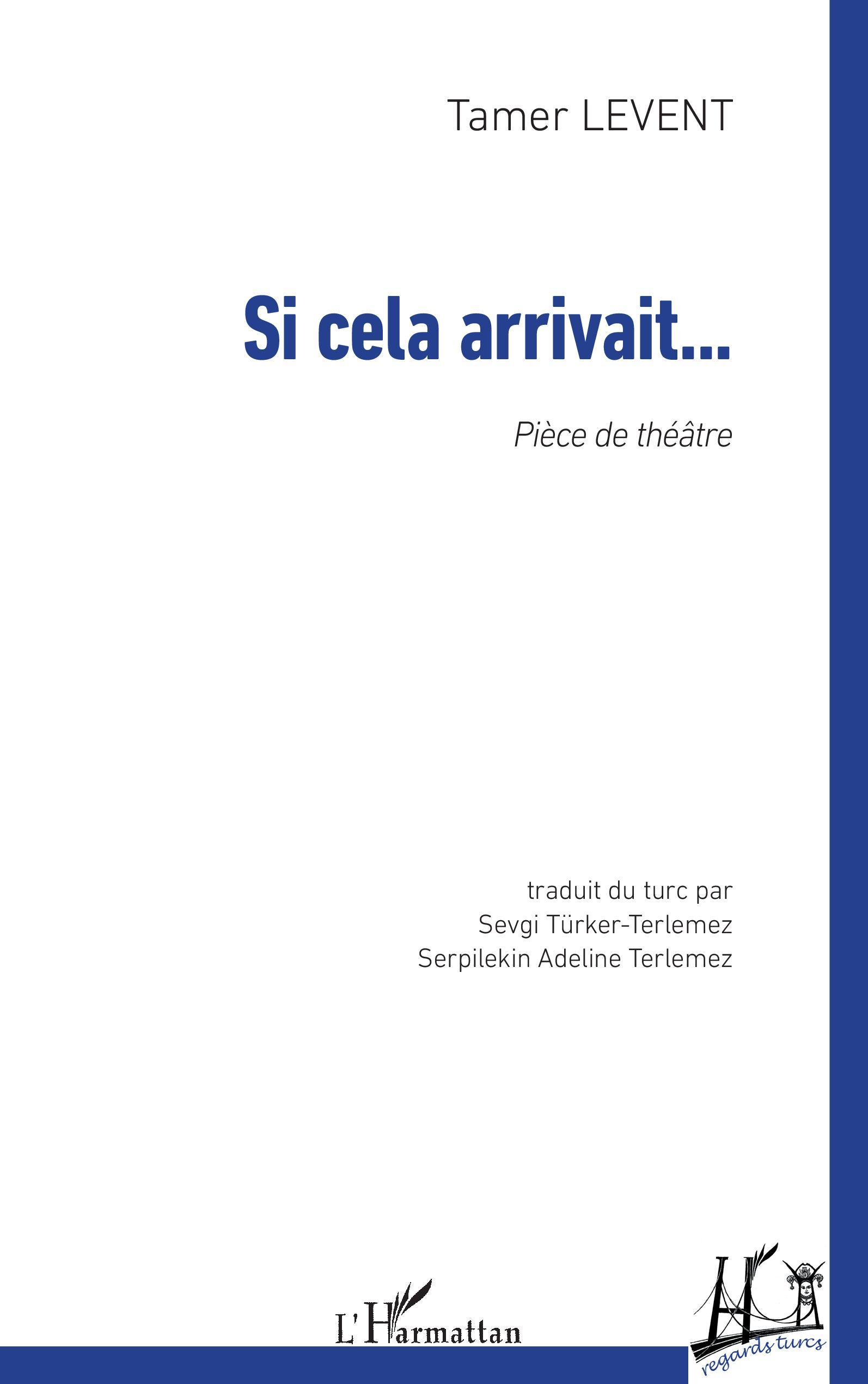 Si cela arrivait..., Pièce de théâtre (9782343223551-front-cover)