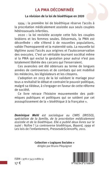 La PMA déconfinée, La révision de la loi de bioéthique en 2020 (9782343218809-back-cover)