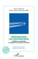 Réinventons les destinations, Intelligence économique et ingénierie du tourisme territorial - Préface de Rémy Knafou,  Postface  (9782343200286-front-cover)